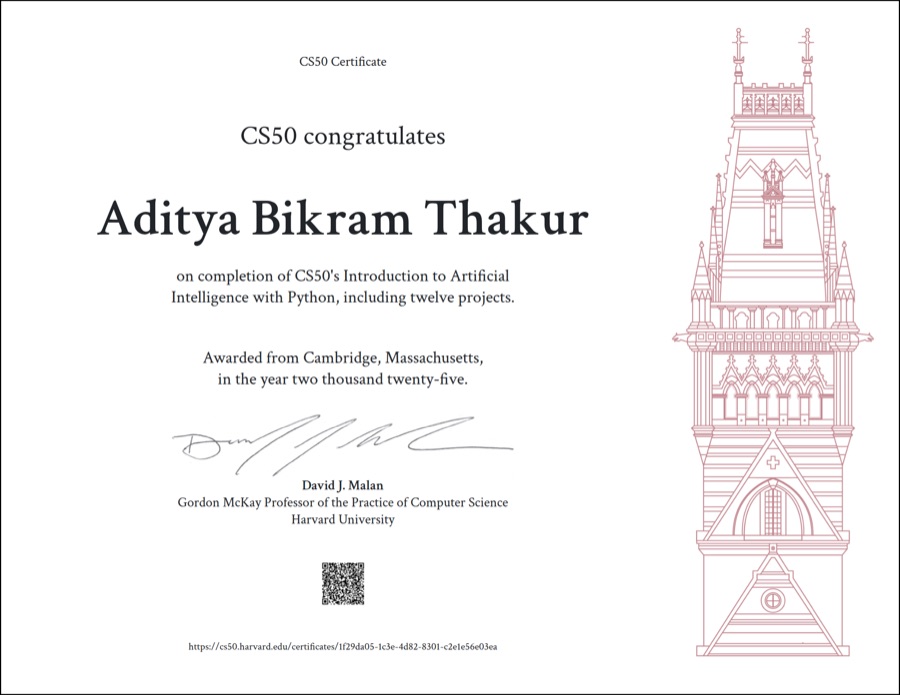 Harvard CS50 certificate showing Aditya Bikram Thakur completed CS50's Introduction to Artificial Intelligence with Python, including twelve projects, in 2025.